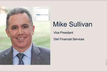 Dell Financial Services’ Mike Sullivan: On-Demand Tech Offering Could Support Federal Multicloud Adoption Efforts
