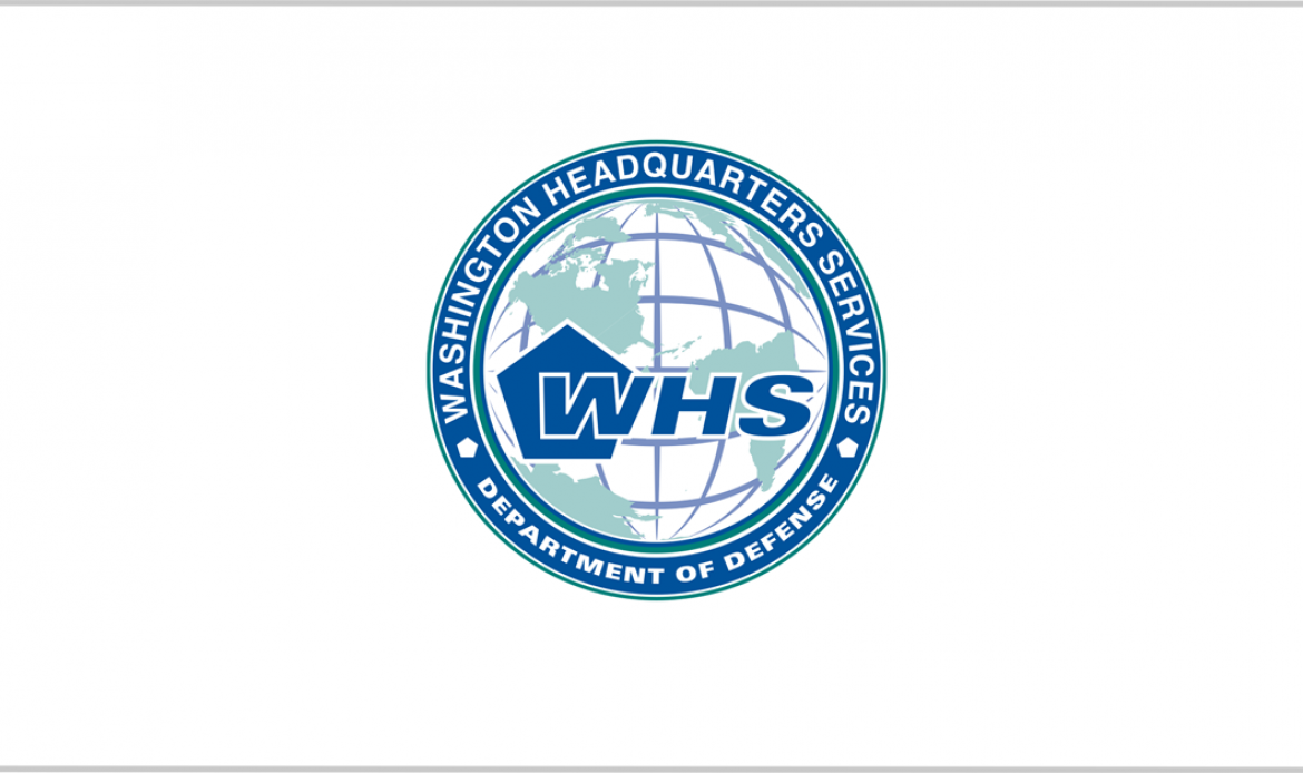 WHS to Award $72M Task Orders to 5 Contractors for DOD CIO Support Services