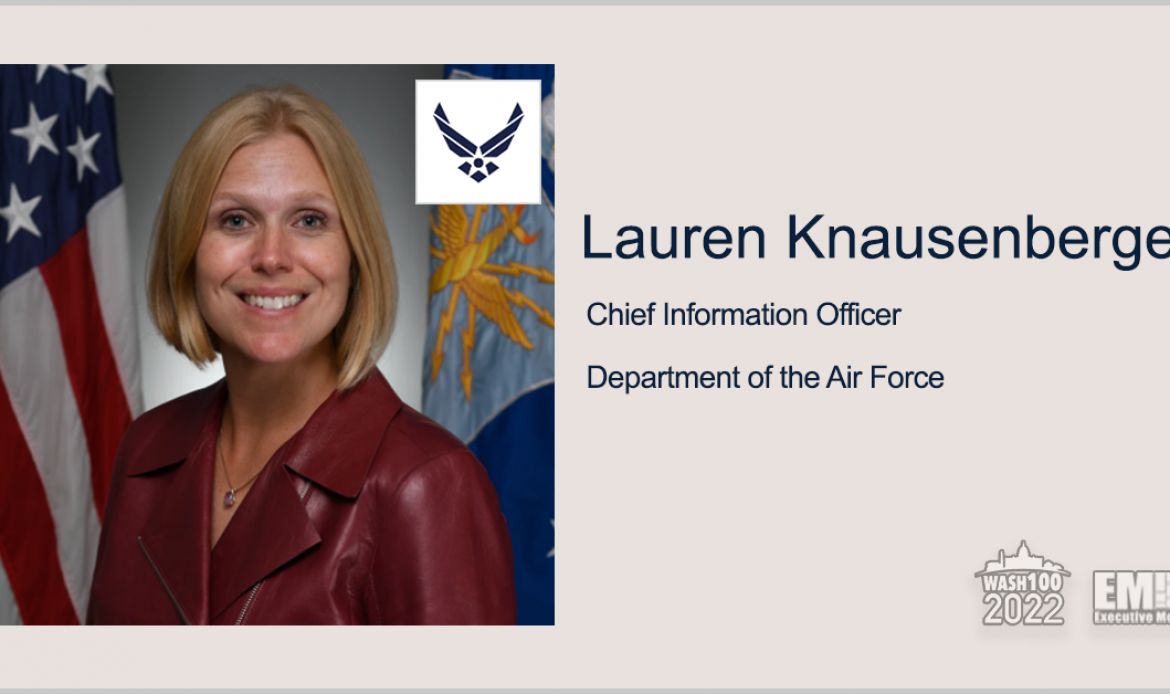 Air Force CIO Lauren Knausenberger: Contract Award for Enterprise IT Coming ‘Any Second Now’
