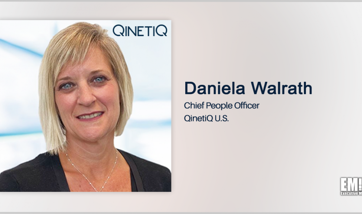 Daniela Walrath Appointed QinetiQ US Chief People Officer; Shawn Purvis Quoted