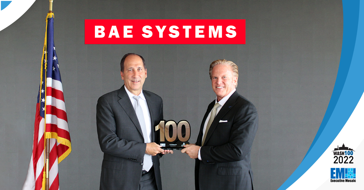 Al Whitmore, President of BAE’s I&S Sector, Receives 5th Wash100 Award From Executive Mosaic CEO Jim Garrettson