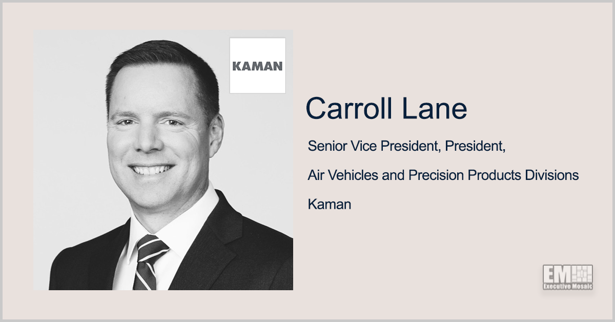 Carroll Lane Named Kaman SVP, Air Vehicles & Precision Products President
