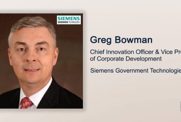 Q&A With Greg Bowman of Siemens Government Technologies Focuses on Digital Transformation