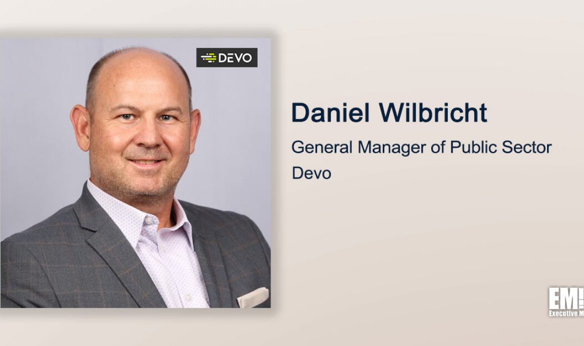 Q&A With Devo Public Sector General Manager Daniel Wilbricht Discusses Company’s New Capital, Acquisition & Partnerships