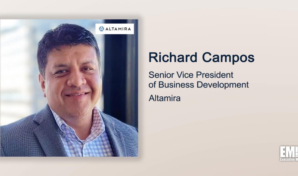Q&A With Altamira Business Development SVP Richard Campos Tackles Company Growth Initiatives