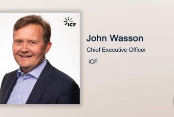Q&A With ICF CEO John Wasson Focuses on Company’s Recent Acquisitions, Work With Federal Agencies