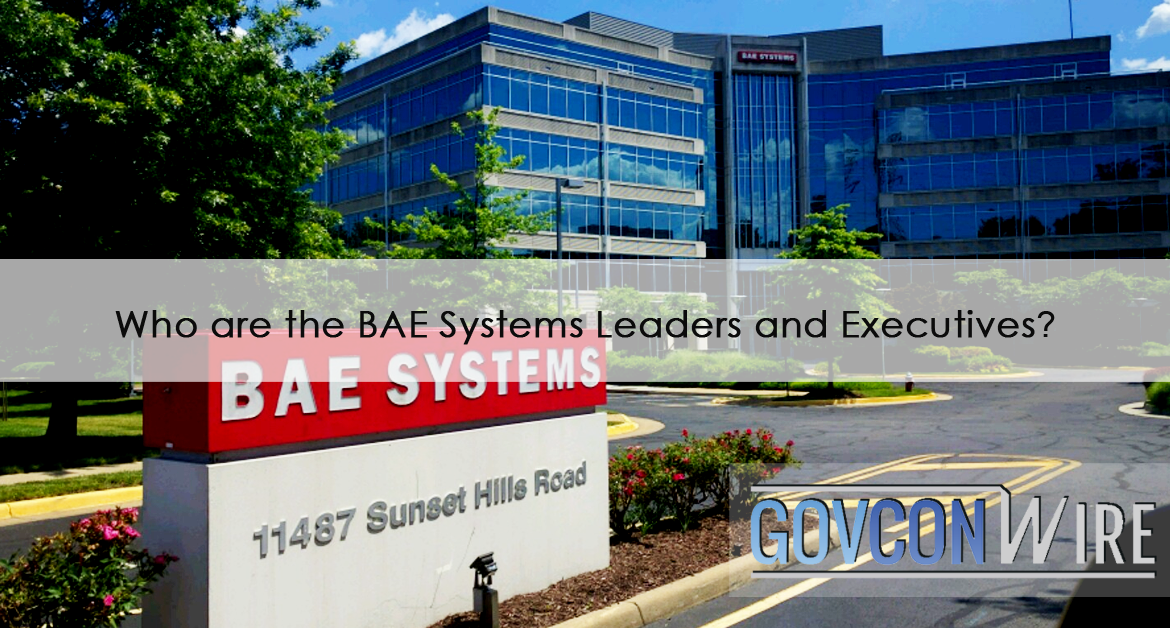 Who Are the BAE Systems Leaders and Executives?