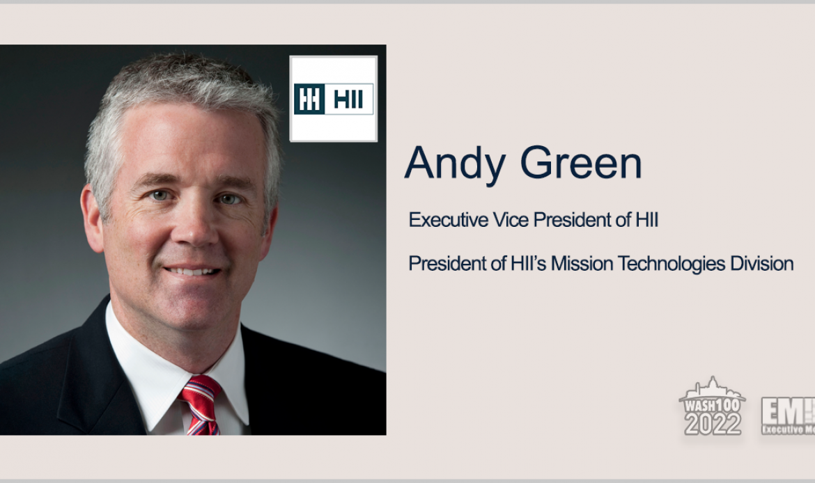 HII to Support Air Force’s Training Exercises Under $79M Task Order; Andy Green Quoted