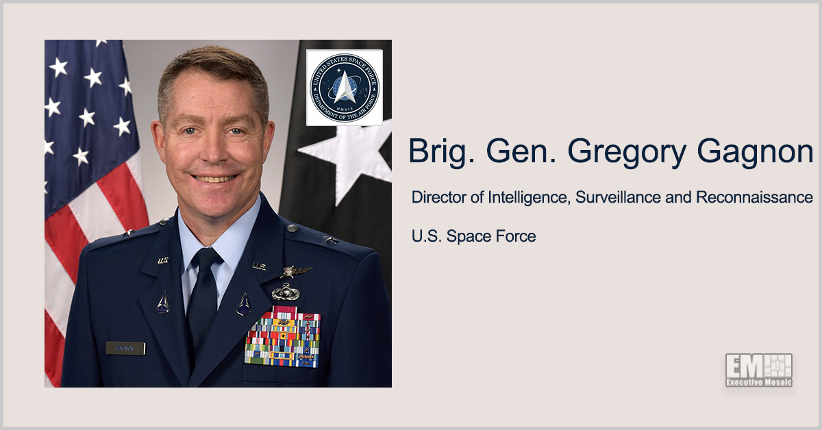 Brig. Gen. Gregory Gagnon: Space is an “Unblinking Eye” for US Intelligence in Looming China Fight