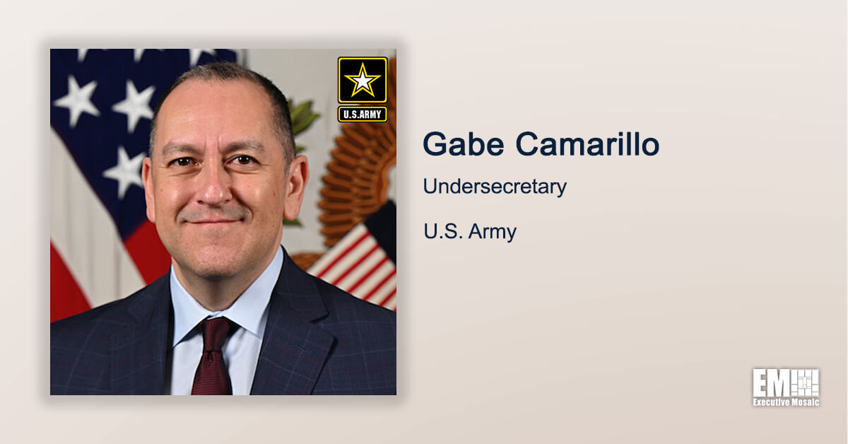 Army Undersecretary Gabe Camarillo Outlines 3 Major Focus Areas on Army’s Near-Term “To-Do” List