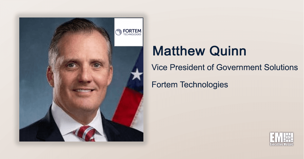 Secret Service Vet Matthew Quinn Named VP of Fortem’s Government Unit