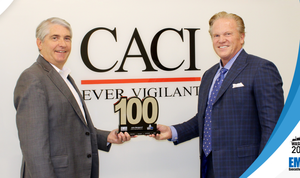 CACI President, CEO John Mengucci Receives 3rd Wash100 Award From Executive Mosaic CEO Jim Garrettson