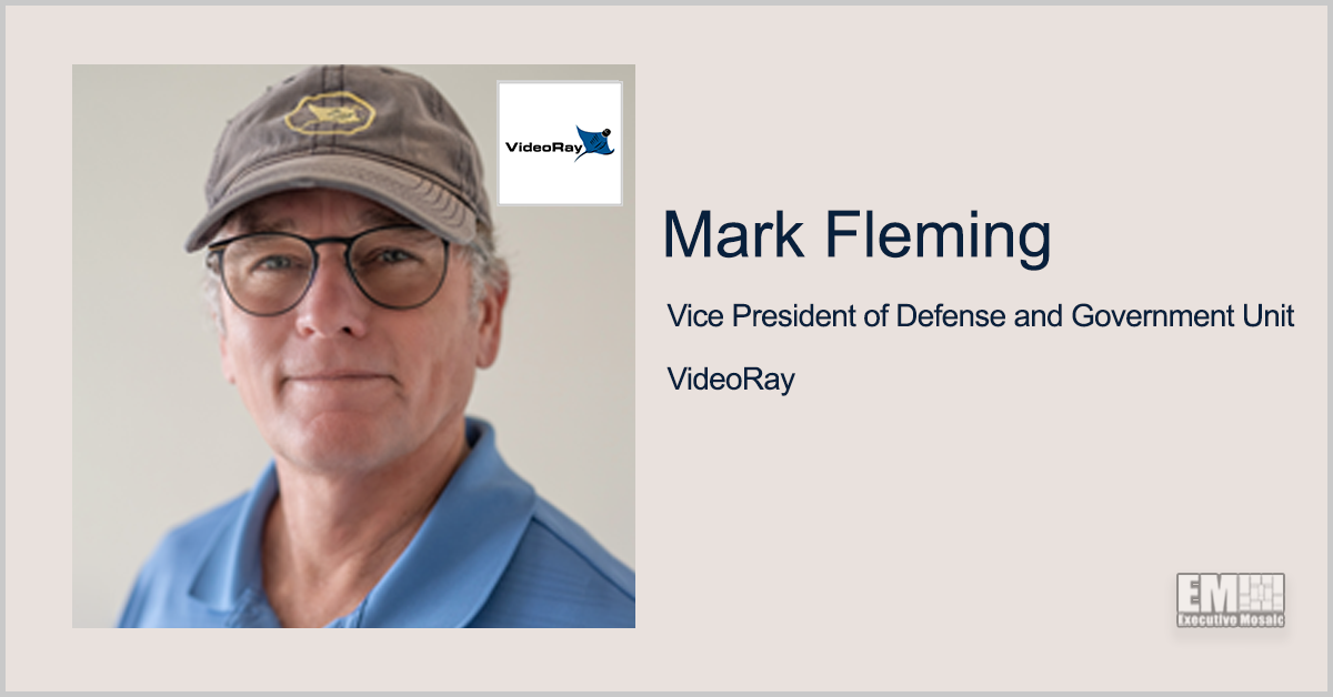 Navy Vet Mark Fleming Named Defense & Government VP at VideoRay