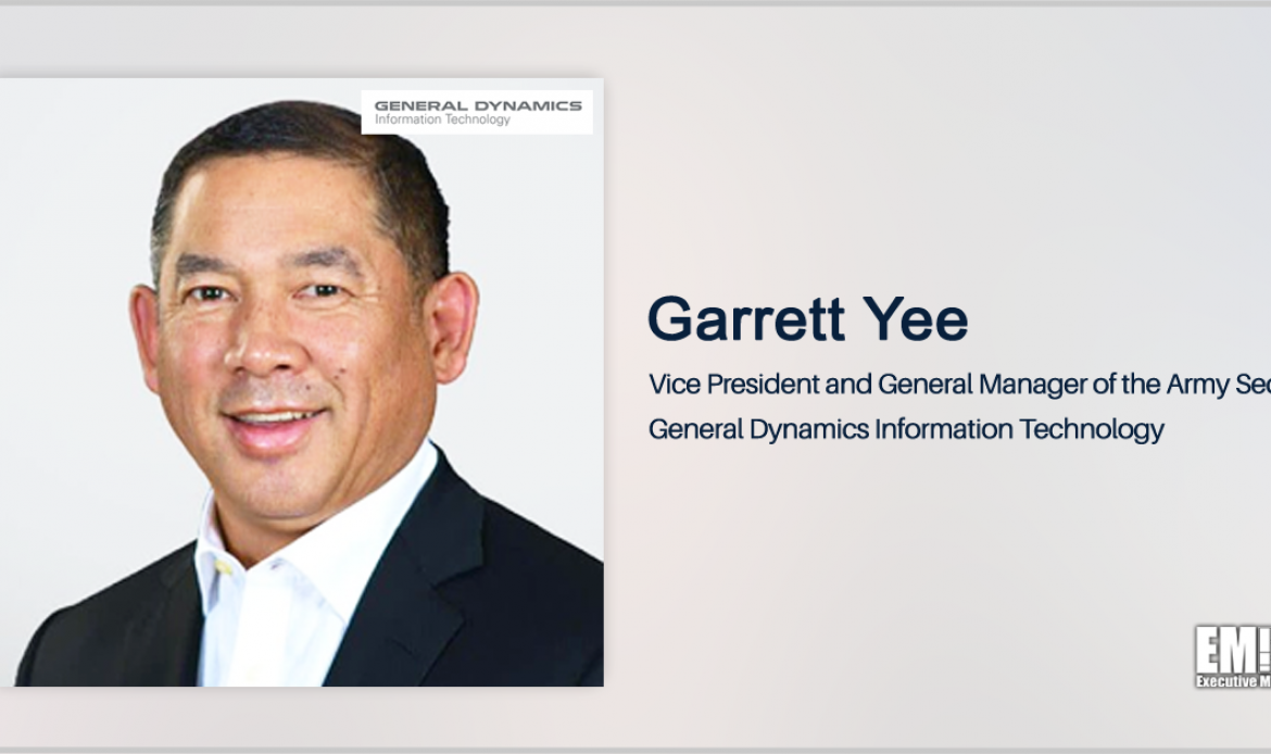 Garrett Yee Named VP, General Manager of GDIT Army Sector