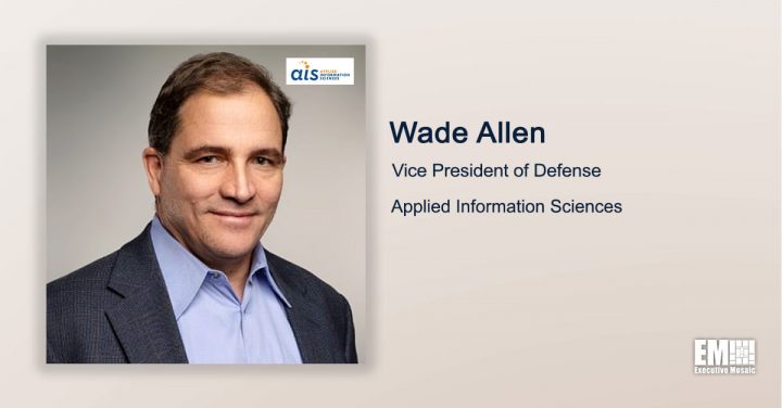 Q&A With AIS Defense VP Wade Allen Highlights Company’s Focus on Federal Market Growth, Workforce Success