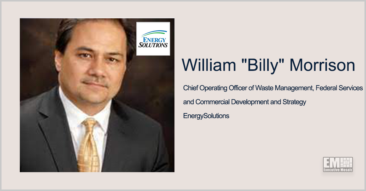 Billy Morrison to Rejoin EnergySolutions as COO of Waste Management