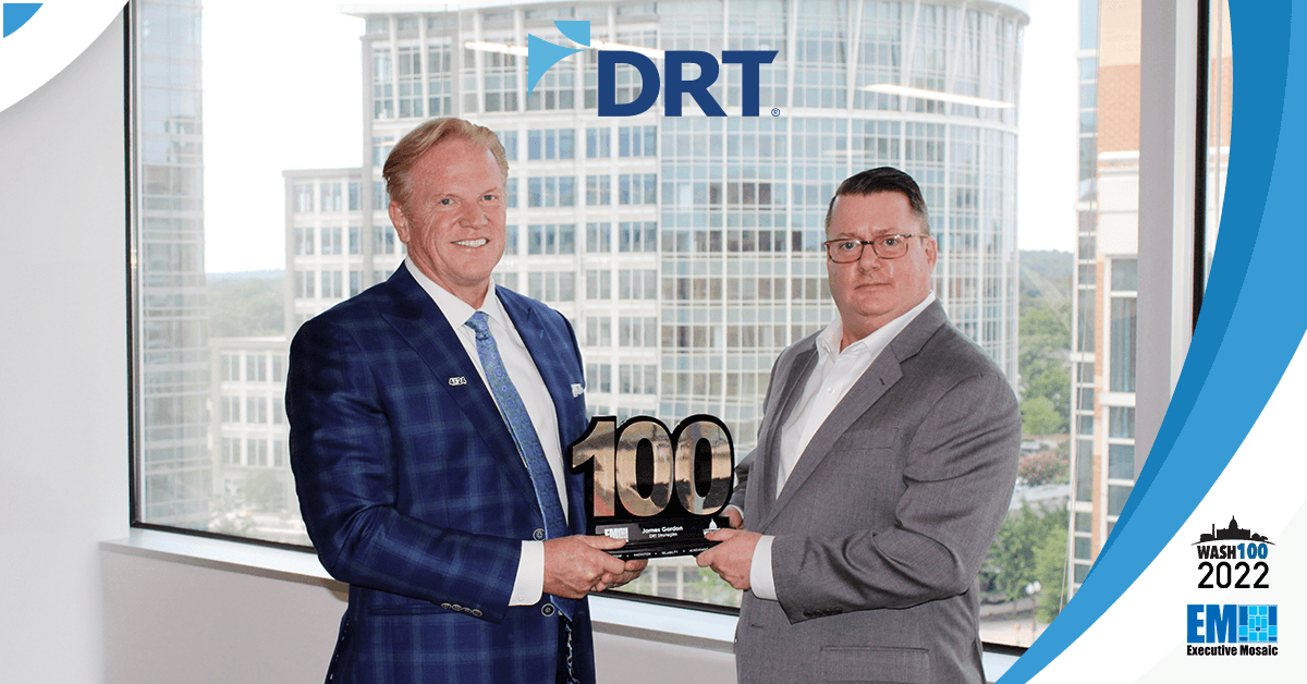 DRT Strategies CEO James Gordon Presented 1st Wash100 Award By Executive Mosaic CEO Jim Garrettson DRT Strategies CEO James Gordon Presented 1st Wash100 Award By Executive Mosaic CEO Jim Garrettson