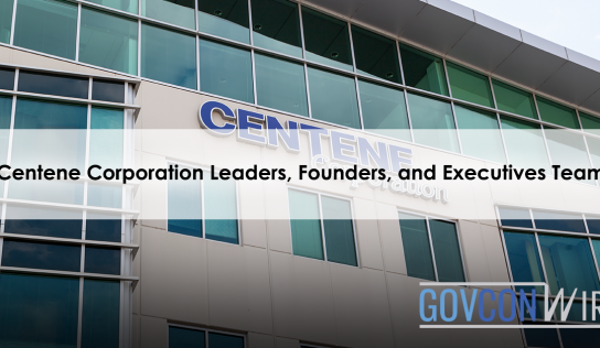 Centene Corporation Leaders, Founders, and Executives Team