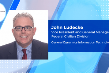 General Dynamics Unit Books $298M US Courts IT Support Contract; John Ludecke Quoted