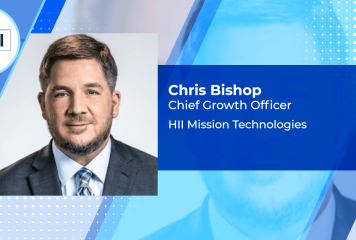 Q&A With HII Mission Technologies CGO Chris Bishop Tackles Emerging Tech Focus, Recent Growth Initiatives