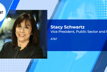 AT&T Receives $119M CBP Comms Network Modernization Task Order; Stacy Schwartz Quoted
