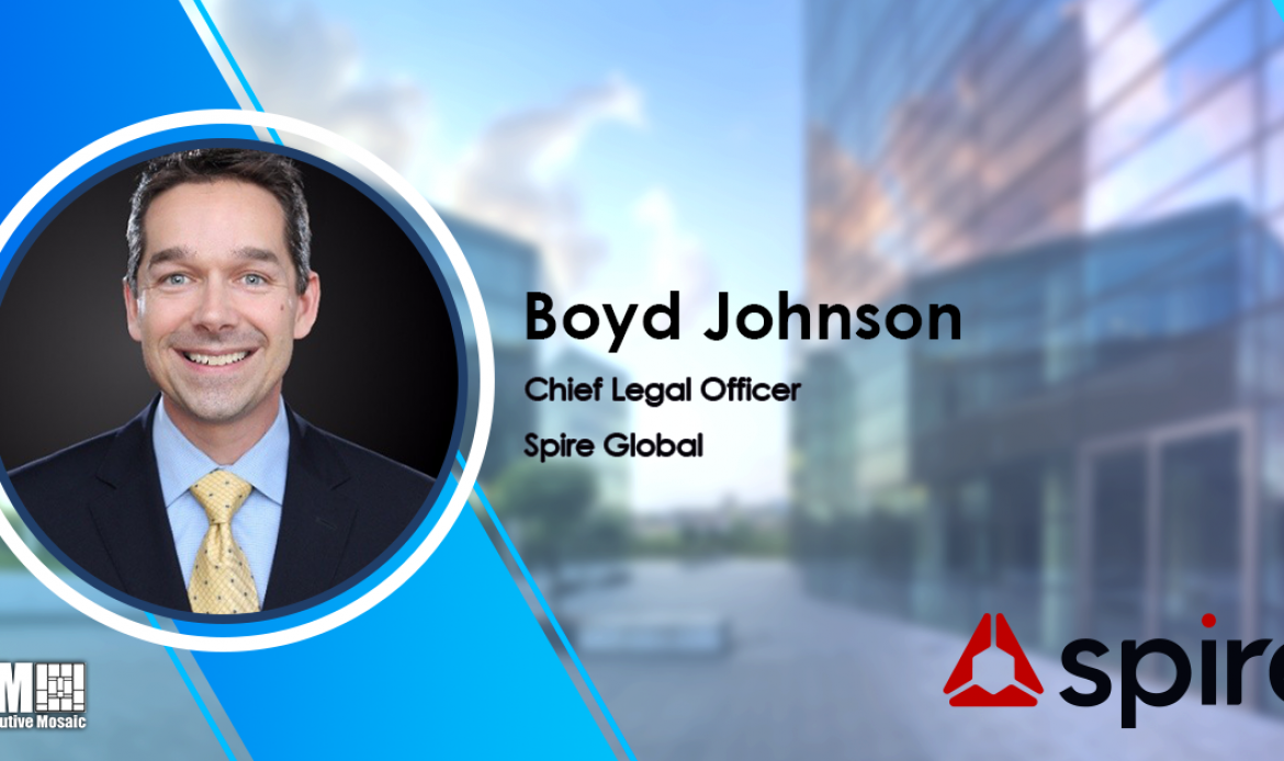 Boyd Johnson Named Spire Global Chief Legal Officer