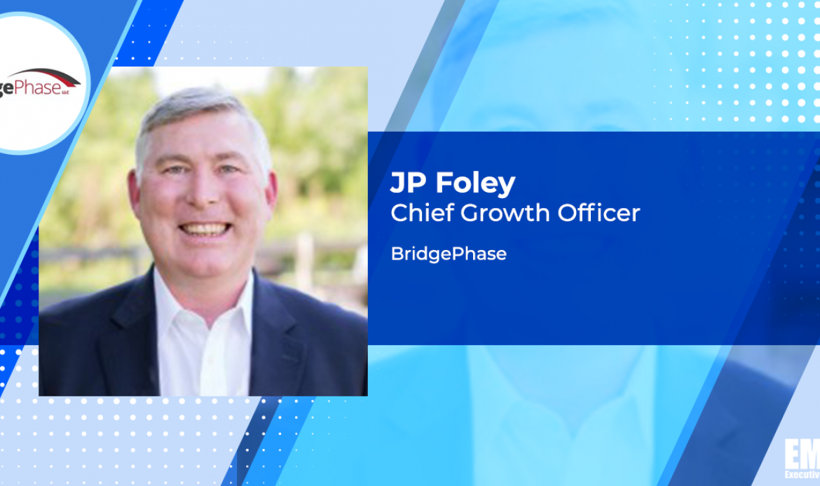 JP Foley Named BridgePhase Chief Growth Officer