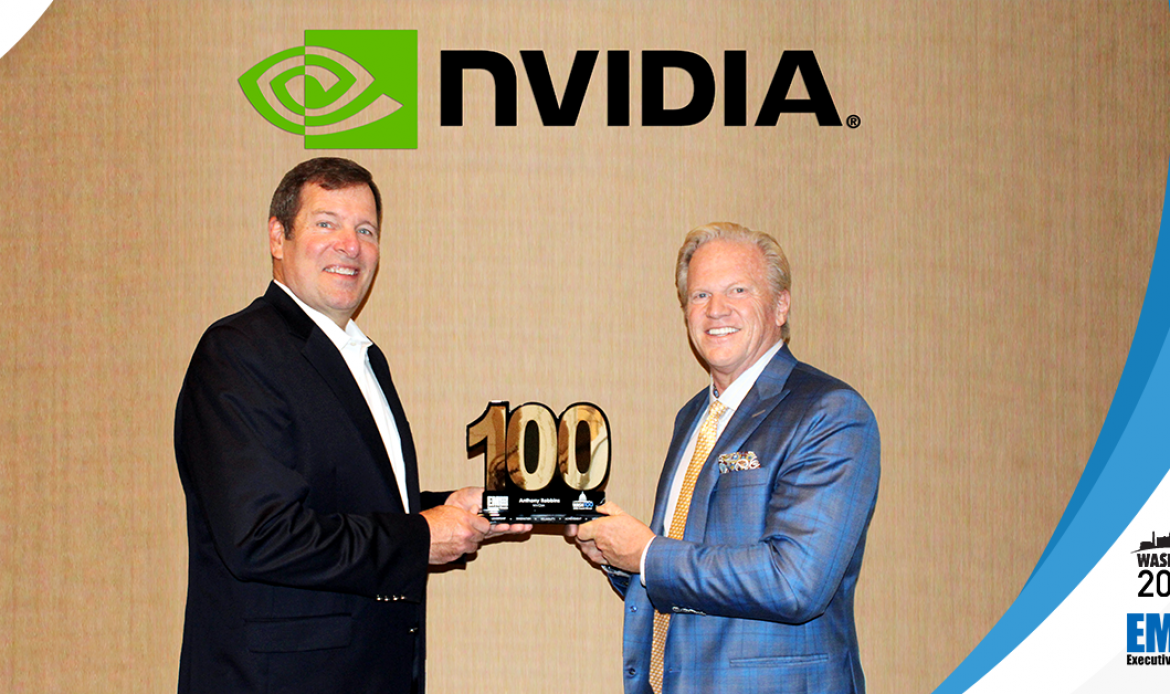 NVIDIA Federal VP Anthony Robbins Receives 5th Wash100 Award From Executive Mosaic CEO Jim Garrettson