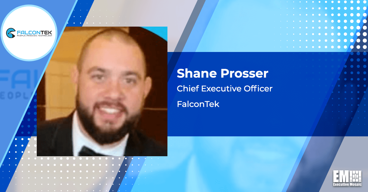 FalconTek Aims to Grow Federal Work Through Core Mission Solutions Buy; Shane Prosser Quoted