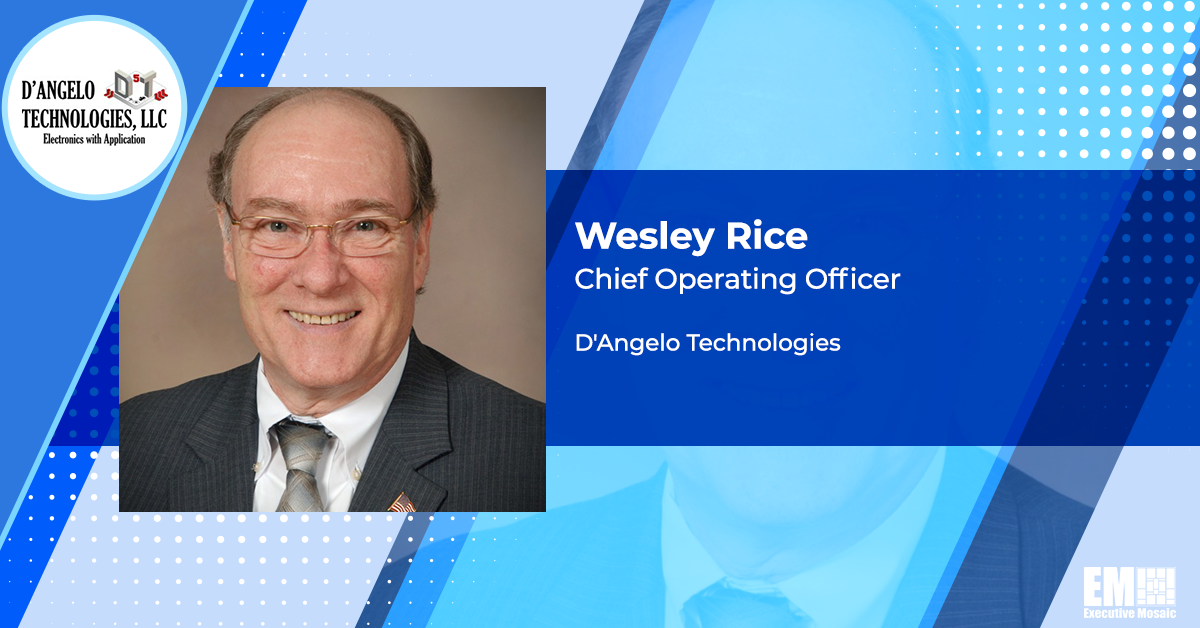 Wesley Rice Joins Engineering R&D Company D’Angelo Technologies as COO Wesley Rice Joins Engineering R&D Company D’Angelo Technologies as COO