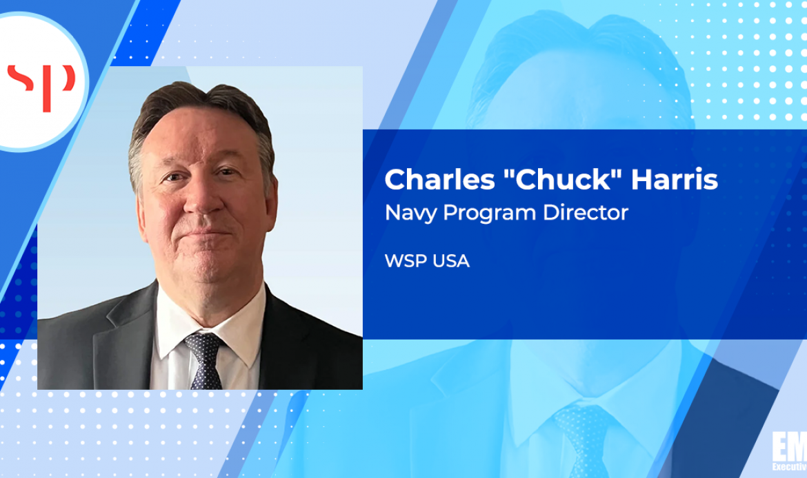 Chuck Harris Named WSP USA Navy Program Director
