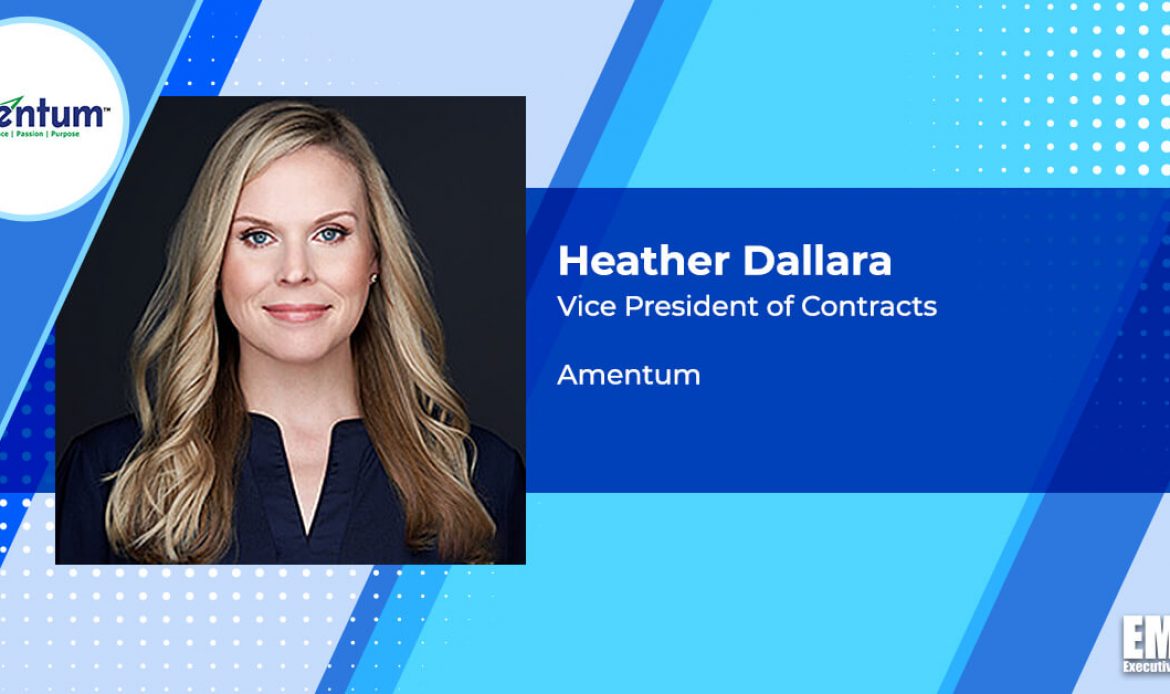 Q&A With Amentum Contracts VP Heather Dallara on Advancing Contract Processes, Offerings