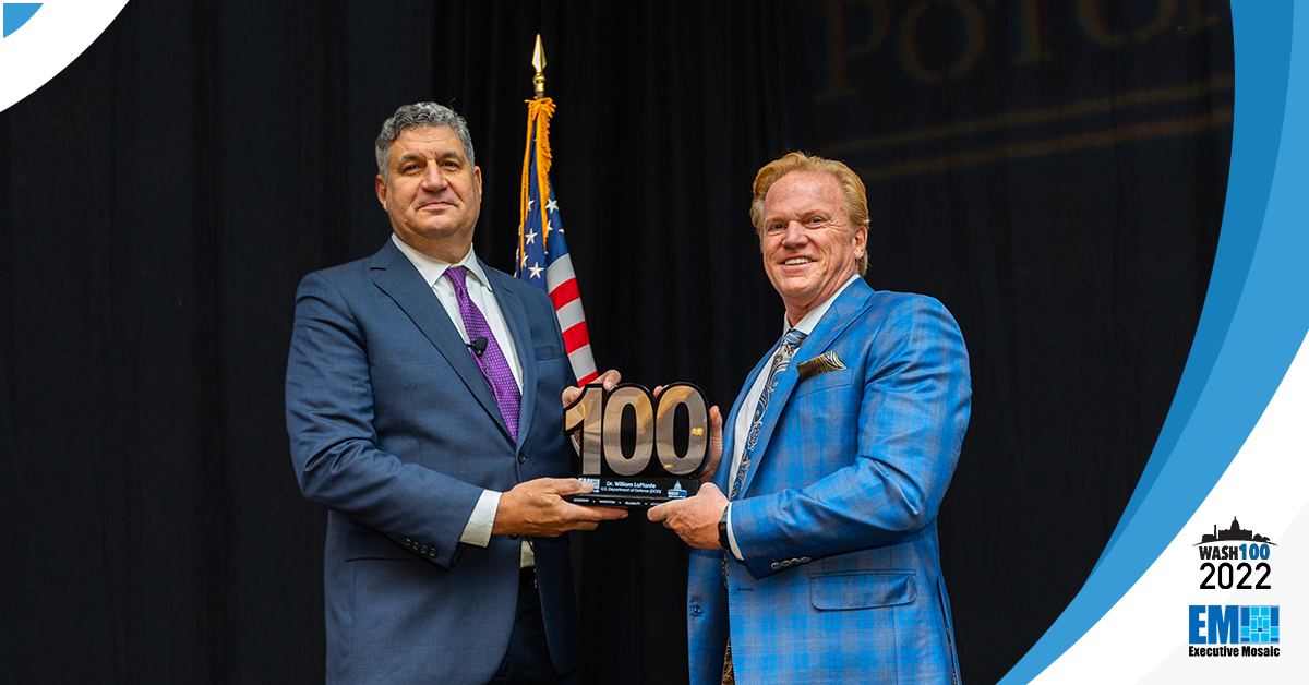DOD Acquisition Chief William LaPlante Receives 2022 Wash100 Award From Executive Mosaic CEO Jim Garrettson