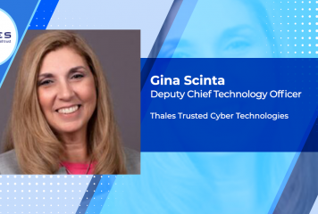 Thales TCT’s Gina Scinta: Agencies Should Adopt Strong MFA, Crypto-Agile Tech to Protect Data