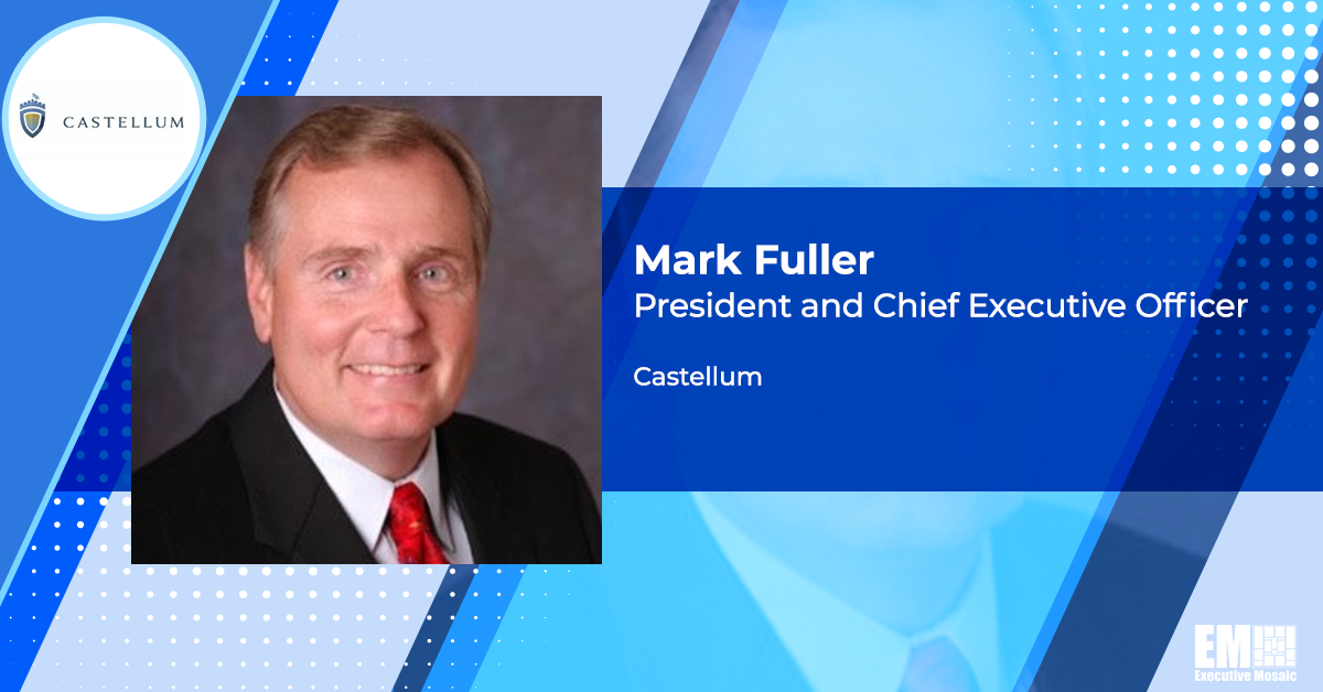 Mark Fuller: Castellum Identifies Next GovCon Acquisition Target