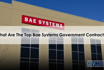 What Are The Top BAE Systems Government Contracts?