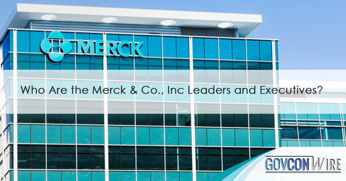 Who Are the Merck & Co., Inc Leaders and Executives?; Merck & Co., Inc. leadership team
