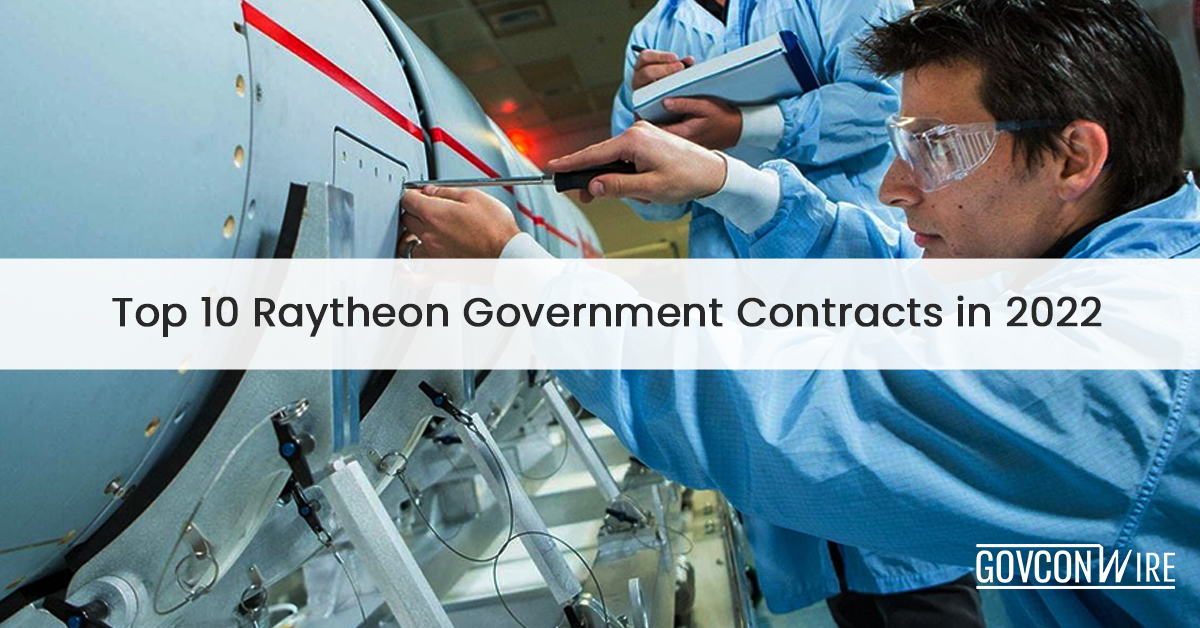 Raytheon Technologies | What Are The Top Raytheon Government Contracts?