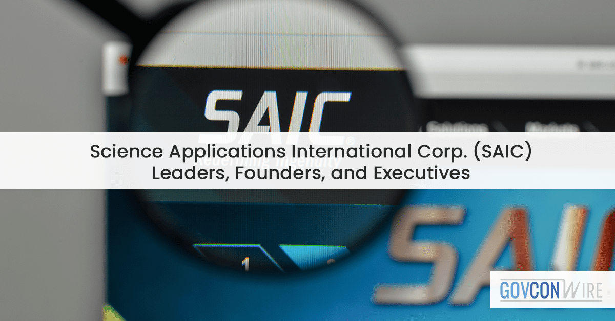 Science Applications International Corp. (SAIC) Leaders, Founders, and Executives
