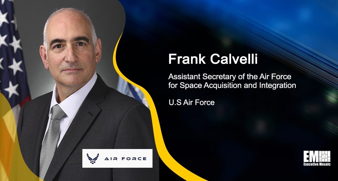 How Frank Calvelli’s 9 Space Acquisition Tenets Aim to Transform Space Procurement
