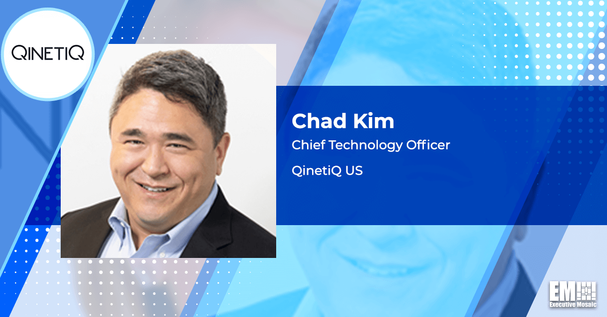 Chad Kim Takes CTO Role at QinetiQ’s US Subsidiary