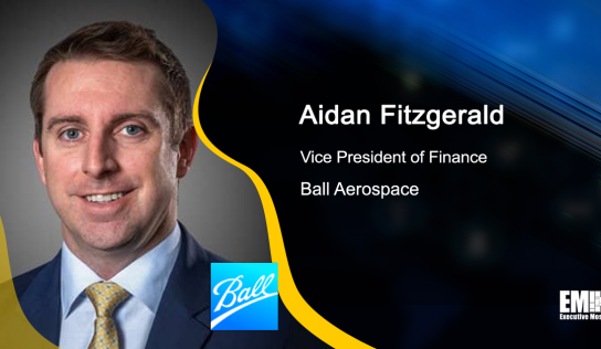 Former SAIC Exec Aidan Fitzgerald Appointed Ball Aerospace Finance VP