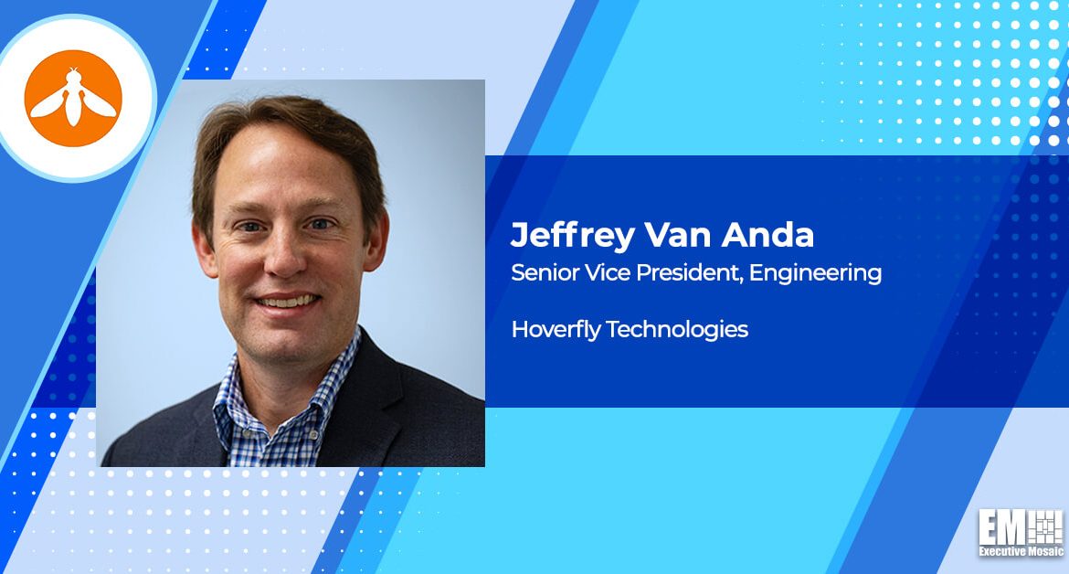 Jeffrey Van Anda Joins Hoverfly Technologies as Engineering SVP