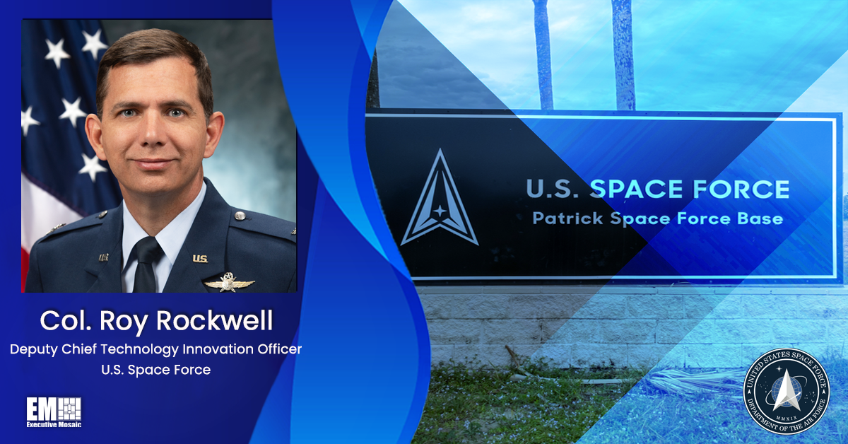 Col. Roy Rockwell Stresses Importance of Digital Modernization in Space Domain Operations