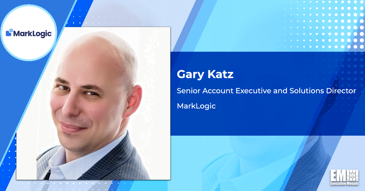 MarkLogic’s Gary Katz on Getting Value From Health Data With Unified Cloud-Based Platform