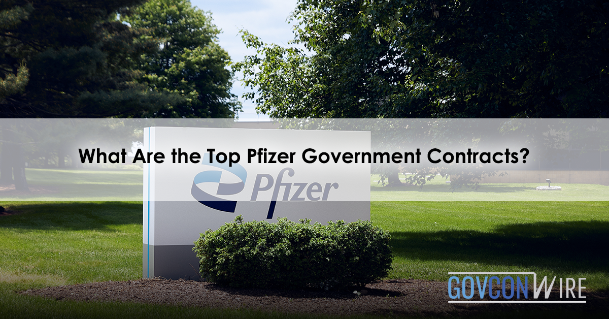 What Are the Top Pfizer Government Contracts?' Government contracts of Pfizer