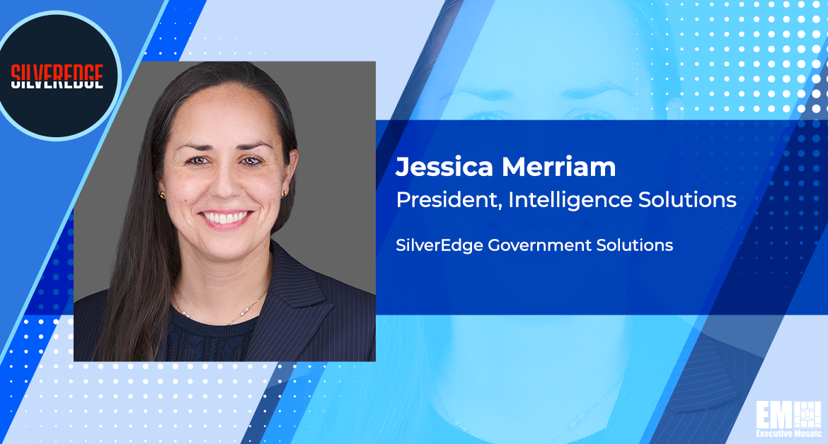 Former CACI Exec Jessica Merriam to Head SilverEdge Intelligence Business