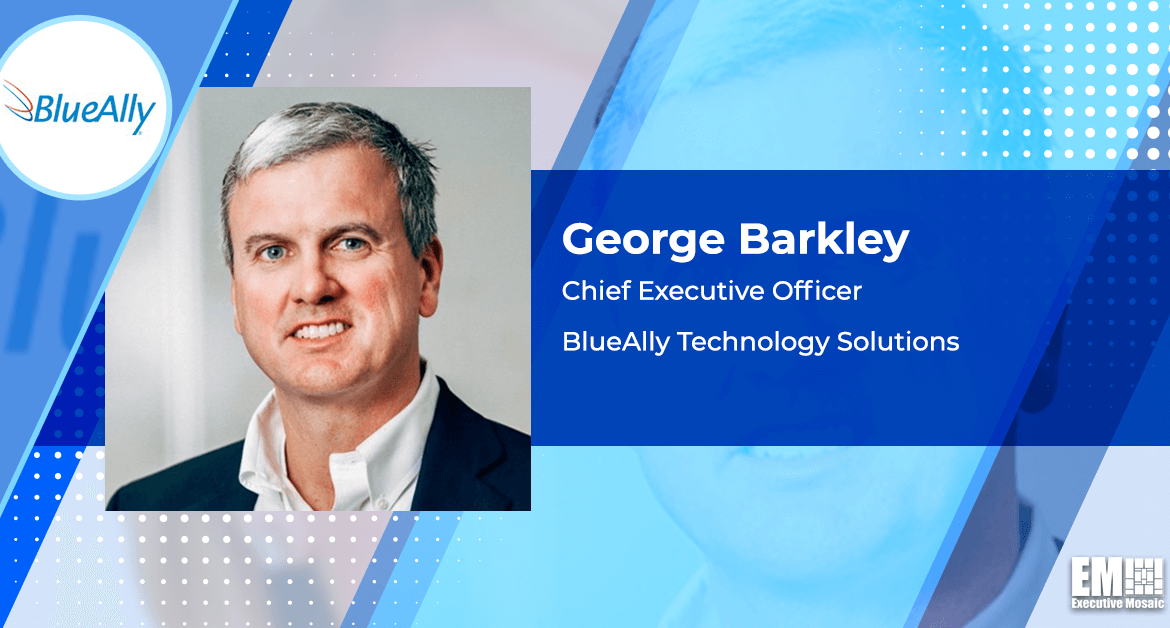 BlueAlly Expands Federal Market Footprint With n2grate Acquisition; George Barkley Quoted