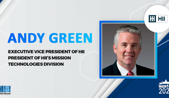 Andy Green, HII Mission Technologies President, Named to 2023 Wash100 for Leadership in Portfolio Transformation & Business Growth Initiatives