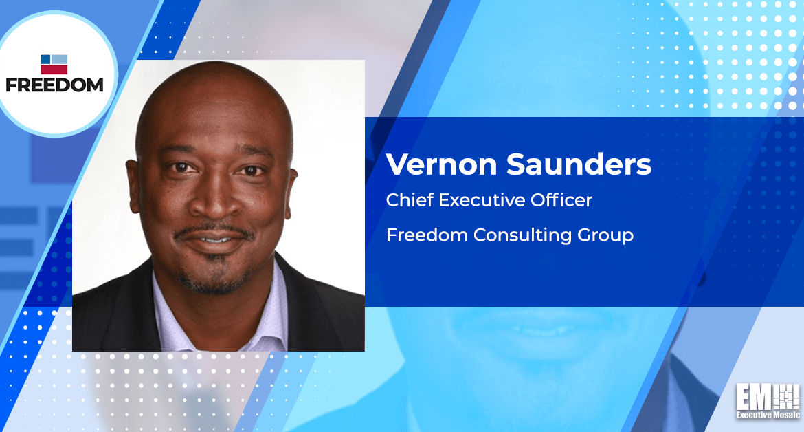 Former SAIC SVP Vernon Saunders Named Freedom Consulting Group CEO